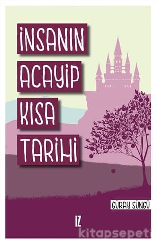 İNSANIN ACAYİP KISA TARİHİ KİTABI İNCELEME